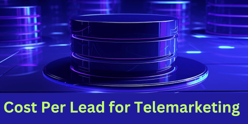 Cost Per Lead for Telemarketing